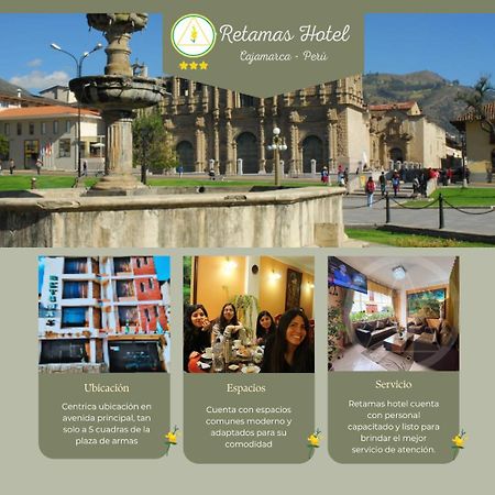 Retamas Hotel Cajamarca Zewnętrze zdjęcie